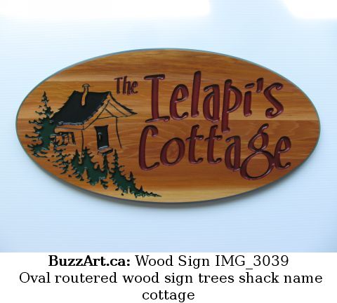 Oval routered wood sign trees shack name cottage